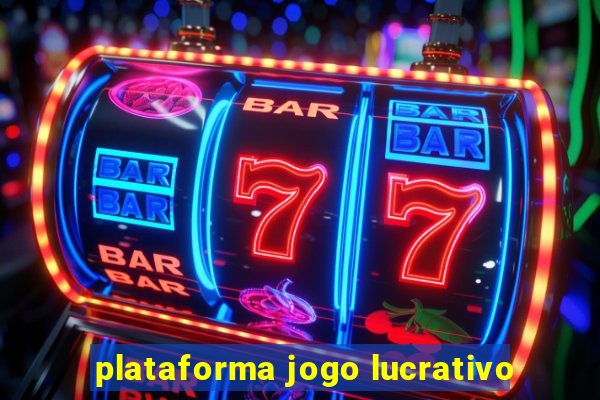 plataforma jogo lucrativo